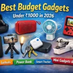 Best budget Gadgets Under ₹1000 in 2026